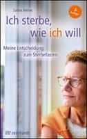   Ich sterbe, wie ich will