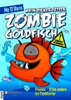 Mein dicker fetter Zombie-Goldfisch, Band 03