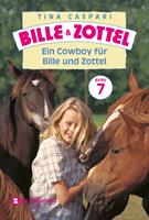   Bille und Zottel Bd. 07 - Ein Cowboy für Bille und Zottel
