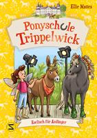   Ponyschule Trippelwick – Eselisch für Anfänger