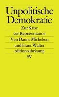   Unpolitische Demokratie