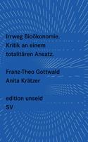   Irrweg Bioökonomie