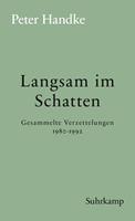   Langsam im Schatten