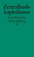   Zentralbankkapitalismus