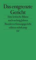   Das entgrenzte Gericht