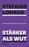   St&auml;rker als Wut