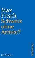   Schweiz ohne Armee?