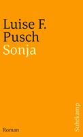   Sonja. Eine Melancholie f&uuml;r Fortgeschrittene