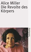   Die Revolte des Körpers