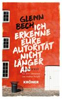   Ich erkenne eure Autorität nicht länger an