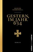   Gestern, im Jahr 634
