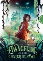   Evangeline und die Geister des Bayou