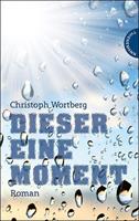   Dieser eine Moment