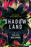   Shadow Land
