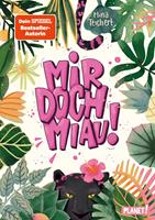   Mir doch MIAU!