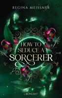   How to Seduce a Sorcerer
