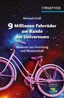   9 Millionen Fahrräder am Rande des Universums Obskures aus Forschung und Wissenschaft