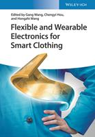   Flexible and Wearable Electronics for Smart Clothing