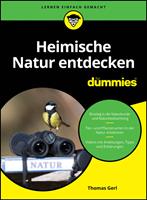   Heimische Natur entdecken f&uuml;r Dummies