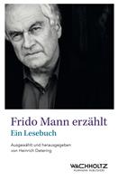   Frido Mann erzählt