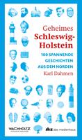 Geheimes Schleswig-Holstein