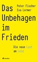  Das Unbehagen im Frieden
