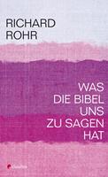 Was die Bibel uns zu sagen hat