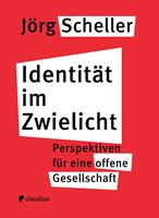   Identität im Zwielicht