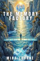   The Memory Factory
