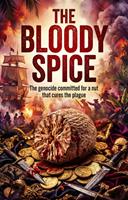   The Bloody Spice