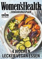   WOMEN'S HEALTH Ernährungsplan: 4 Wochen lecker vergan essen