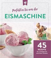   Perfektes Eis aus der Eismaschine