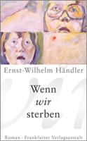   Wenn wir sterben
