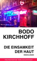   Die Einsamkeit der Haut
