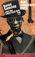   Baron Samstag oder das Leben nach dem Tod