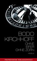   Ohne Eifer, ohne Zorn