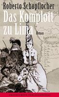  Das Komplott zu Lima
