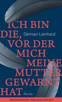   Ich bin die, vor der mich meine Mutter gewarnt hat