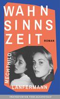   Wahnsinnszeit