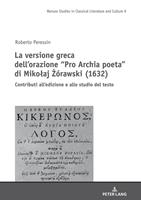   La versione greca dell’orazione “Pro Archia poeta” di Mikolaj Zórawski (1632)