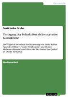   Untergang der Folterkultur als konservative Kulturkritik?