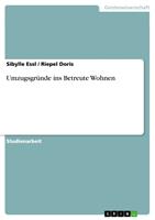   Umzugsgr&uuml;nde ins Betreute Wohnen