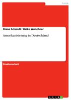   Amerikanisierung in Deutschland