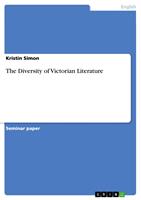   The Diversity of Victorian Literature