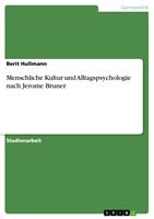   Menschliche Kultur und Alltagspsychologie nach Jerome Bruner