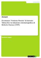 Il romanzo 'Sostiene Pereira'di Antonio Tabucchi e la riduzione cinematografica di Roberto Faenza (1995)