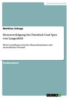   Hexenverfolgung bei Friedrich Graf Spee von Langenfeld