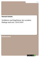   Verfahren und Ergebnisse des sozialen Dialogs nach Art. 136 ff. EGV
