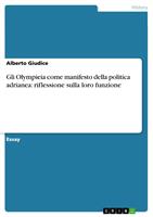   Gli Olympieia come manifesto della politica adrianea: riflessione sulla loro funzione