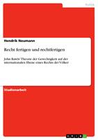   Recht fertigen und rechtfertigen